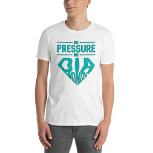 'No Pressure No Diamonds' T-Shirt