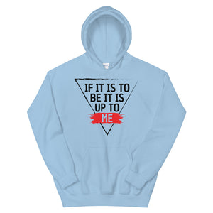 'IF IT IS TO BE' Hoodie - Dark Print