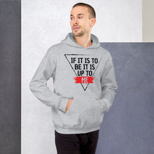 Load image into Gallery viewer, &#39;IF IT IS TO BE&#39; Hoodie - Dark Print